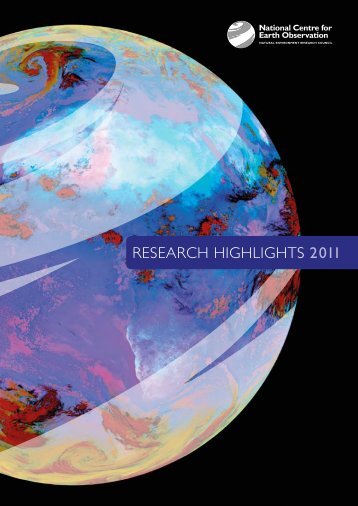 RESEARCH HIGHLIGHTS 2011 - NCEO - National Centre for Earth ...