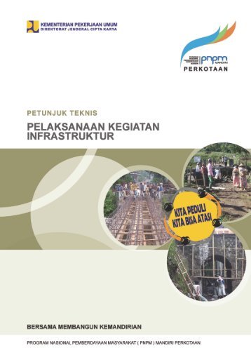 petunjuk teknis pelaksanaan kegiatan infrastruktur - P2KP