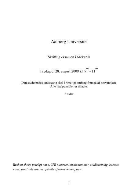 Mekanik august 2009 - Aalborg Universitet