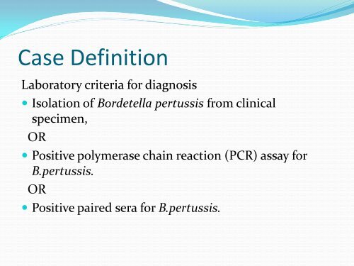 CLINICAL PRESENTATION AND MANAGEMENT OF PERTUSSIS