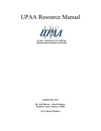 UPAA Resource Manual - Utah Prosecution Council - Utah.gov