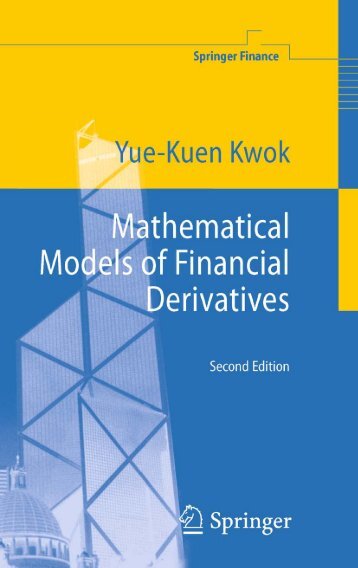 Kwok Y.-K. Mathematical Models of Financial Derivatives (Springer, 2008)(ISBN 3540422889)(541s)_FD_