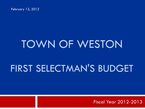 Town Of Weston First Selectman's Budget - Town of Weston, CT ...