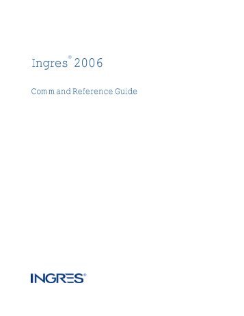 Ingres 2006 Command Reference Guide - Actian