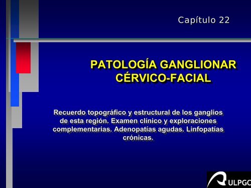 PATOLOGIA GANGLIONAR CERVICO-FACIAL