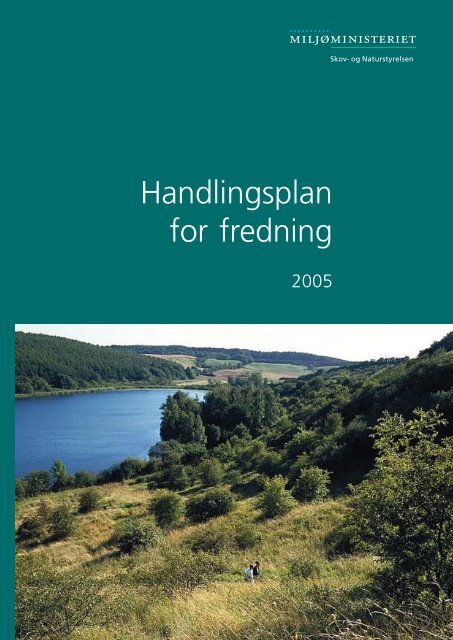 Handlingsplan for fredning - Danmarks Naturfredningsforening