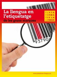 Grans marques: la llengua en l'etiquetatge - Plataforma per la Llengua