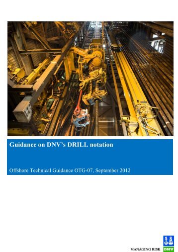 Guidance on DNV's DRILL notation