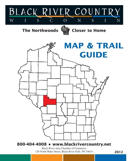 The Northwoods Closer to Home MAP & TRAIL GUIDE