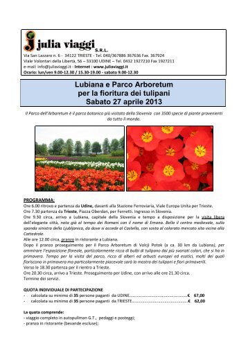 Lubiana e Parco Arboretum per la fioritura dei tulipani Sabato 27 ...