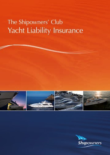 The Shipowners' Club Yacht Liability Insurance