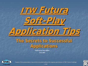 Soft-Play Application Tips - ITW Futura Coatings