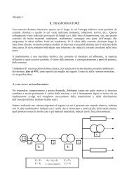 IL TRASFORMATORE A cosa serve un trasformatore