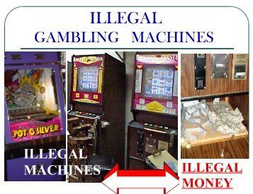 Illegal Video Gambling Devices - 1-888-betsoff