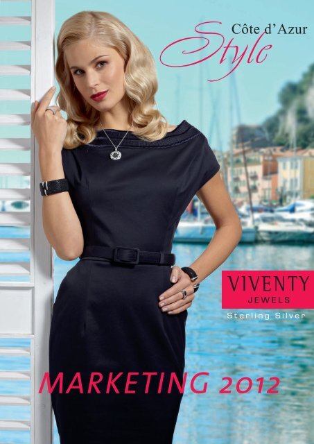 Marketing 2012 (PDF) - VIVENTY Jewels Silberschmuck