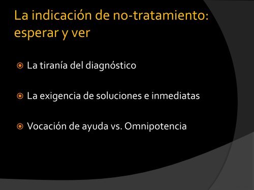 LA INDICACIÓN DE NO TRATAMIENTO