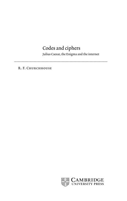 Code and ciphers: Julius Caesar, the Enigma and the internet