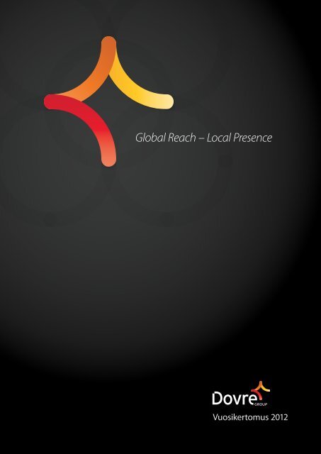Global Reach Ã¢Â€Â“ Local Presence - GlobeNewswire