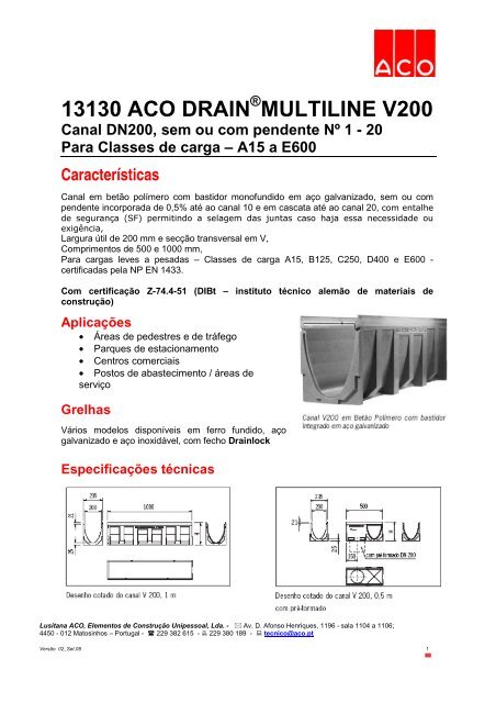 13130 ACO DRAIN Â® MULTILINE V200 Canal DN200 ... - lusitana aco