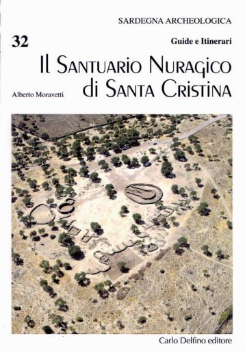 Il santuario nuragico di Santa Cristina - Sardegna Cultura