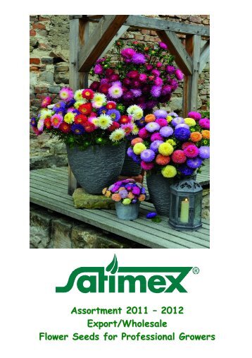 Assortment 2011 â 2012 Export/Wholesale Flower Seeds ... - Satimex