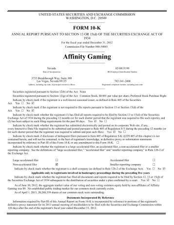 Annual Report on Form 10-K for the year ended 12 ... - Affinity Gaming