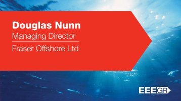 PFI - Doug Nunn, Fraser Offshore - East of England Energy Group