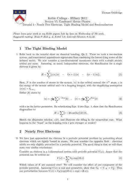 Nearly Free Electrons, Tight Binding Model and Semiconductors