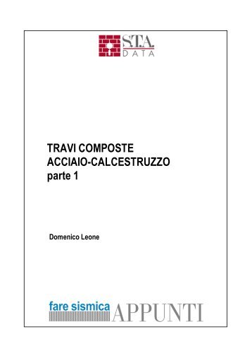 TRAVI COMPOSTE ACCIAIO-CALCESTRUZZO ... - S.T.A. Data S.r.l.