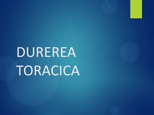 DUREREA TORACICA - UMF