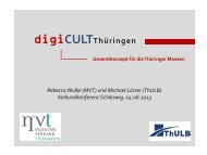 Rebecca Wulke, Museumsverband Thüringen e.V. ... - digicult-sh.de