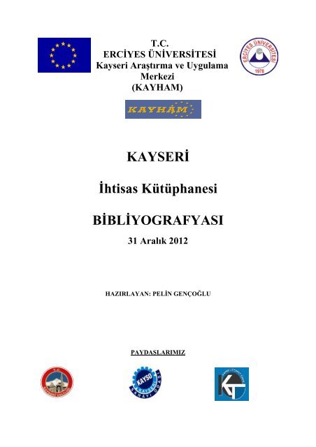 Kayseri Ä°htisas KÃ¼tÃ¼phanesi BibliyografyasÄ± - Kayham - Erciyes ...