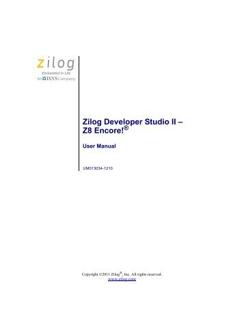 Zilog Developer Studio II – Z8 Encore! User Manual - myMectronic