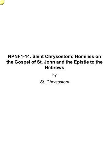 Homilies on the Gospel of St. John and the Epistle to the Hebrews