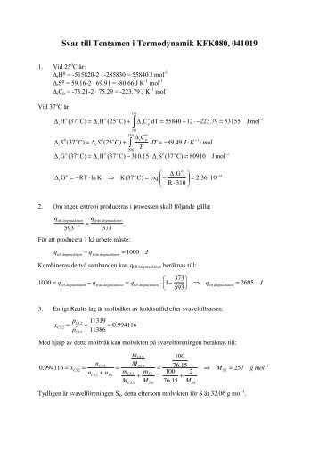 Svar till Tentamen i Termodynamik KFK080, 041019 - CMPS
