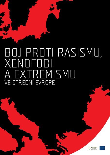 Boj proti rasismu, xenofoBii a extremismu - Organizace pro pomoc ...