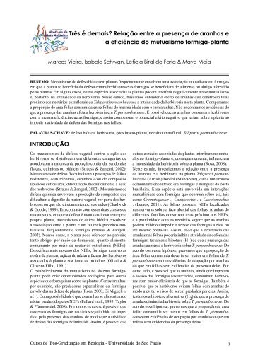 Três é demais? Relação entre a presença de aranhas e a eficiência ...