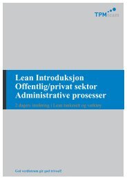 Lean Introduksjon Offentlig/privat sektor Administrative prosesser