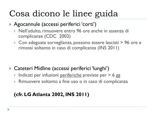 3) Attuali criteri di scelta dell'accesso venoso per nutrizione ...