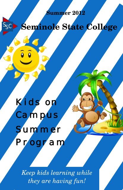 Kids on Campus Summer Program - Seminole State College
