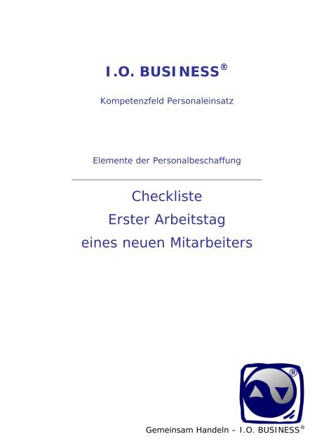 Checkliste Erster Arbeitstag eines neuen Mitarbeiters - I.O. Business