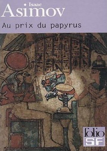 Au prix du papyrus - isaac asimov