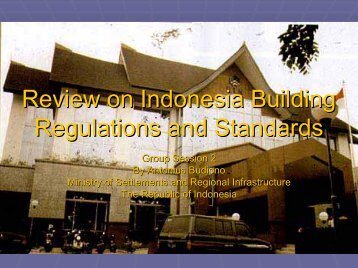 Review on Indonesia Building Regulations and Standards