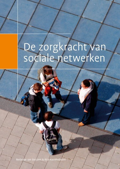 De zorgkracht van sociale netwerken - Zuyd