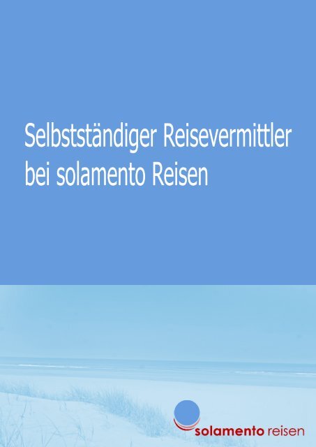 Selbstständiger Reisevermittler bei solamento Reisen - Jobboerse.de