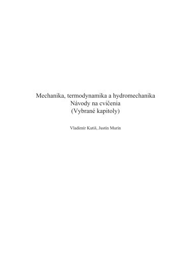 Mechanika, termodynamika a hydromechanika NÃ¡vody na cvicenia ...