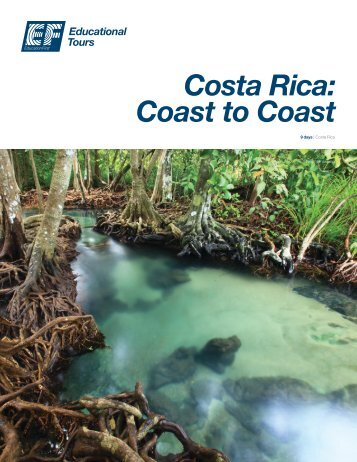 Costa Rica: Coast to Coast - EF Educational Tours