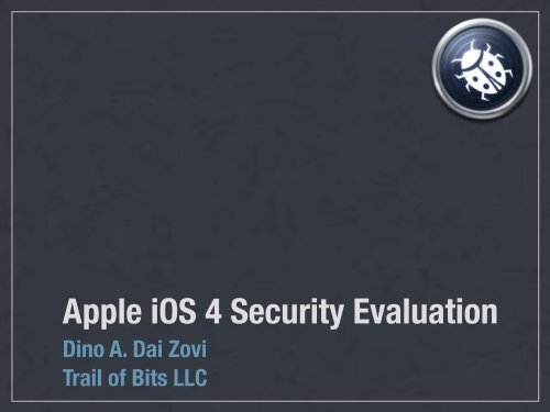 Apple iOS 4 Security Evaluation