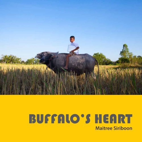 Buffalo's Heart by Maitree Siriboon - Thavibu Gallery