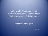 Avd. Hospice/Lindrende enhet Akerselva ... - Sykehjemsetaten